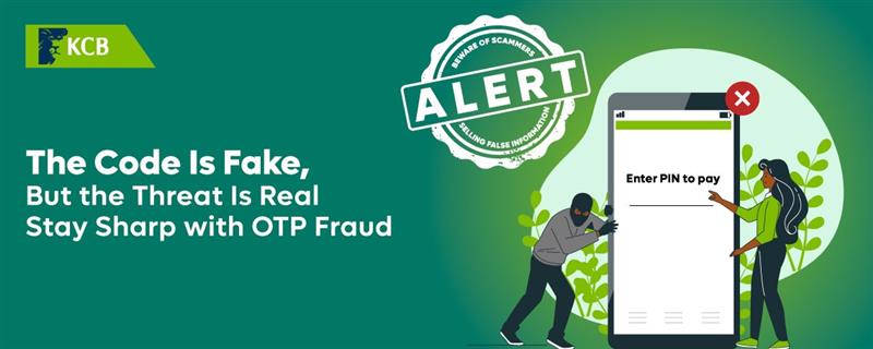 The Code Is Fake, But the Threat Is Real — Stay Sharp with OTP Fraud
