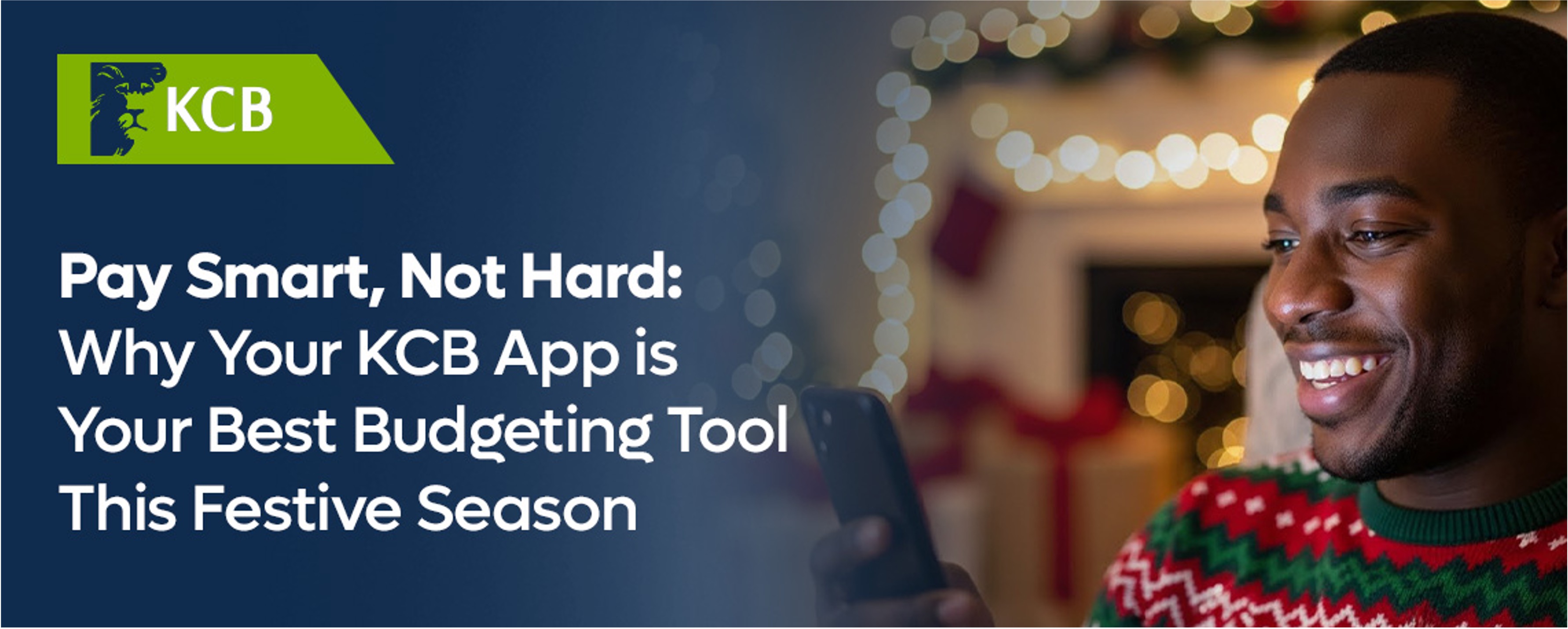 Pay Smart, Not Hard: Why Your KCB App is Your Best Budgeting Tool This Festive Season